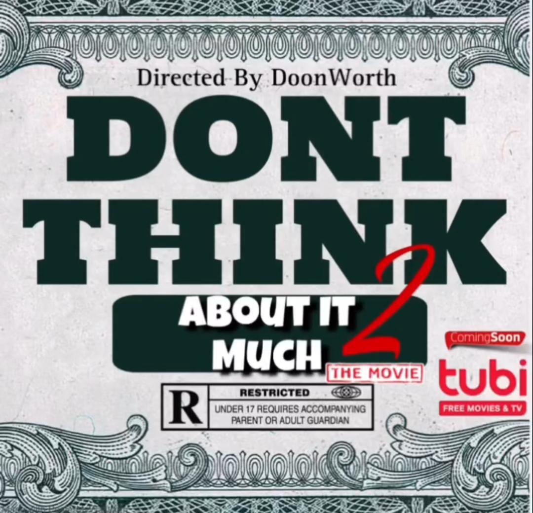 Don't Think About It 2 Much