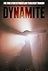 Primary photo for Dynamite Primary photo for Dynamite
