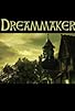 Primary photo for Dreammaker Primary photo for Dreammaker