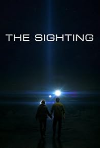 Primary photo for The Sighting Primary photo for The Sighting