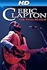 Primary photo for Eric Clapton: One More Car, One More Rider - Live on Tour 2001