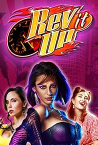 Primary photo for Rev It Up