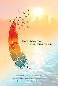 Primary photo for The Weight of a Feather