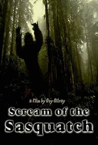 Primary photo for Scream of the Sasquatch