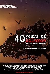 Primary photo for 40 Years of Silence: An Indonesian Tragedy