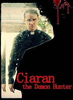 Poster of Ciaran the Demon Hunter