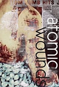 Primary photo for Atomic Wounds