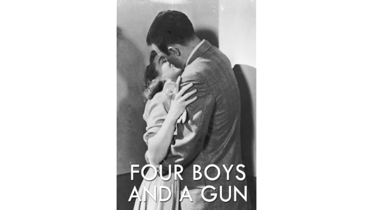 Watch Four Boys and a Gun 1957 Full MovieS Free HD