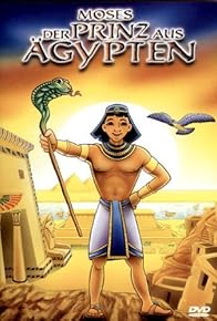 Primary photo for Moses: Egypt's Great Prince Primary photo for Moses: Egypt's Great Prince