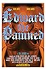 Primary photo for Edward the Damned Primary photo for Edward the Damned