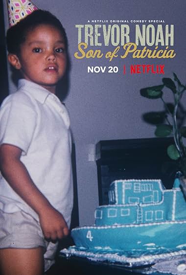 Trevor Noah: Son of Patricia 2018