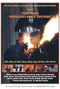 Primary photo for Code Name: Operation Black Thunder