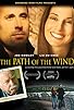 Primary photo for The Path of the Wind