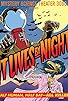Primary photo for It Lives by Night