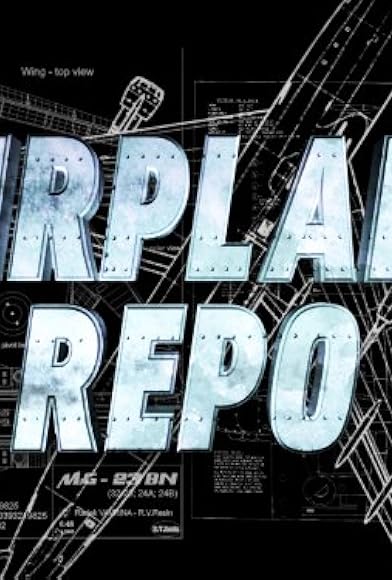 Primary photo for Airplane Repo Primary photo for Airplane Repo