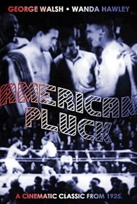 Primary photo for American Pluck Primary photo for American Pluck