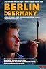 Primary photo for Berlin Is in Germany