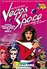 Vegas in Space