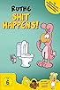 Primary photo for Ruthe: Shit Happens
