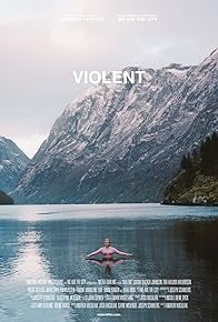 Primary photo for Violent Primary photo for Violent