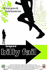 Primary photo for Legend of Billy Fail Primary photo for Legend of Billy Fail