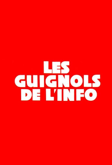 Primary photo for Les Guignols de l'info Primary photo for Les Guignols de l'info