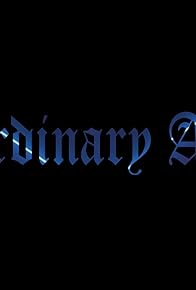 Primary photo for Extraordinary Appetite Primary photo for Extraordinary Appetite