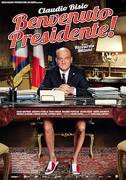 Poster of Benvenuto Presidente!