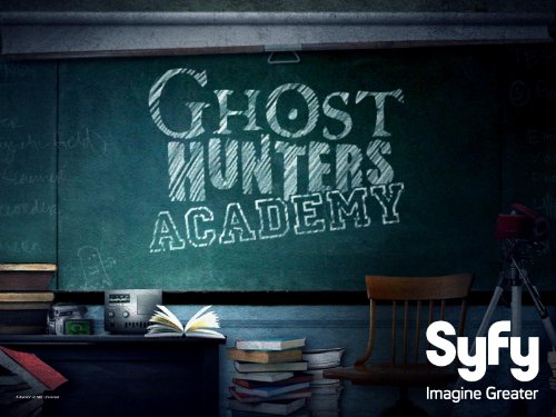 Ghost Hunters Academy (2009)