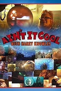 Primary photo for Ain't It Cool with Harry Knowles