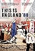 Primary photo for This Is England '88 Primary photo for This Is England '88