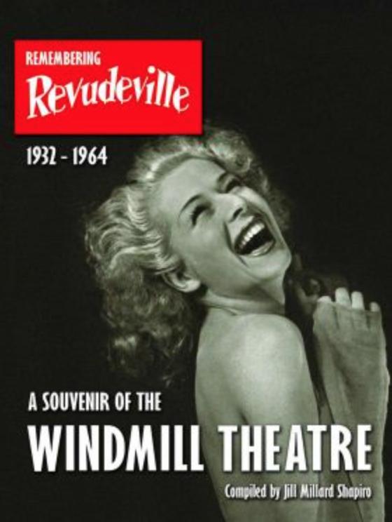 If It Moves It's Rude: The Story of the Windmill Theatre