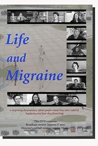 Primary photo for Life and Migraine Primary photo for Life and Migraine