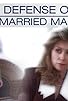 Primary photo for In Defense of a Married Man Primary photo for In Defense of a Married Man