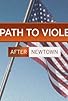 Primary photo for The Path to Violence Primary photo for The Path to Violence