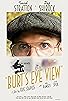 Primary photo for Burt's Eye View Primary photo for Burt's Eye View
