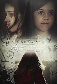 Primary photo for The Moment I Was Alone Primary photo for The Moment I Was Alone
