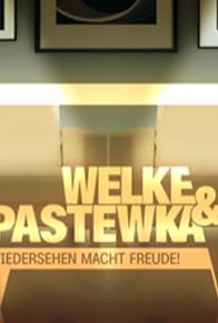 Primary photo for Welke & Pastewka - Wiedersehen macht Freude!