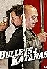 Primary photo for Balas y Katanas Primary photo for Balas y Katanas
