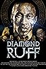 Primary photo for Diamond Ruff