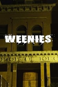 Primary photo for Weenies