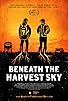 Primary photo for Beneath the Harvest Sky