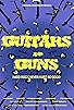 Primary photo for Guitars and Guns Primary photo for Guitars and Guns