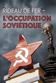 Primary photo for Iron Curtain: Life Under Soviet Occupation