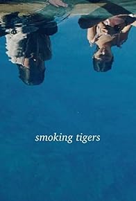 Primary photo for Smoking Tigers Primary photo for Smoking Tigers