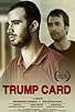 Primary photo for Trump Card Primary photo for Trump Card