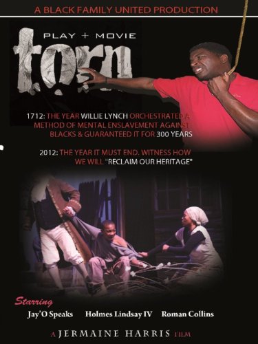 Torn: The Willie Lynch Letter (2012)