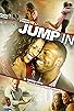 Primary photo for Jump In: The Movie Primary photo for Jump In: The Movie