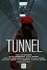 Primary photo for Tunnel Primary photo for Tunnel