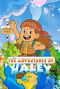 Primary photo for The Adventures of Haley